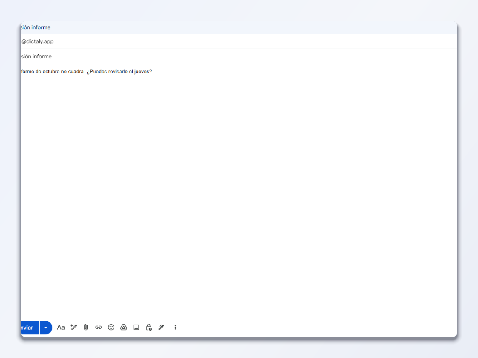 El mismo correo con el texto ya redactado e insertado donde estaba el cursor.